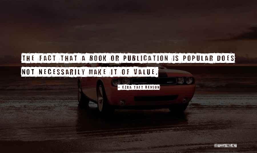 Does Not Value Quotes By Ezra Taft Benson Does Not Value Quotes By Ezra Taft Benson