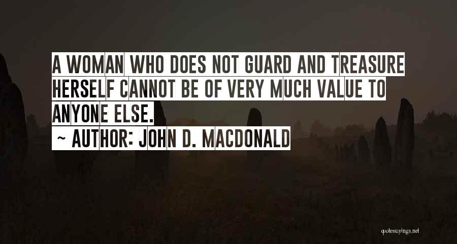 Does Not Value Quotes By John D. MacDonald