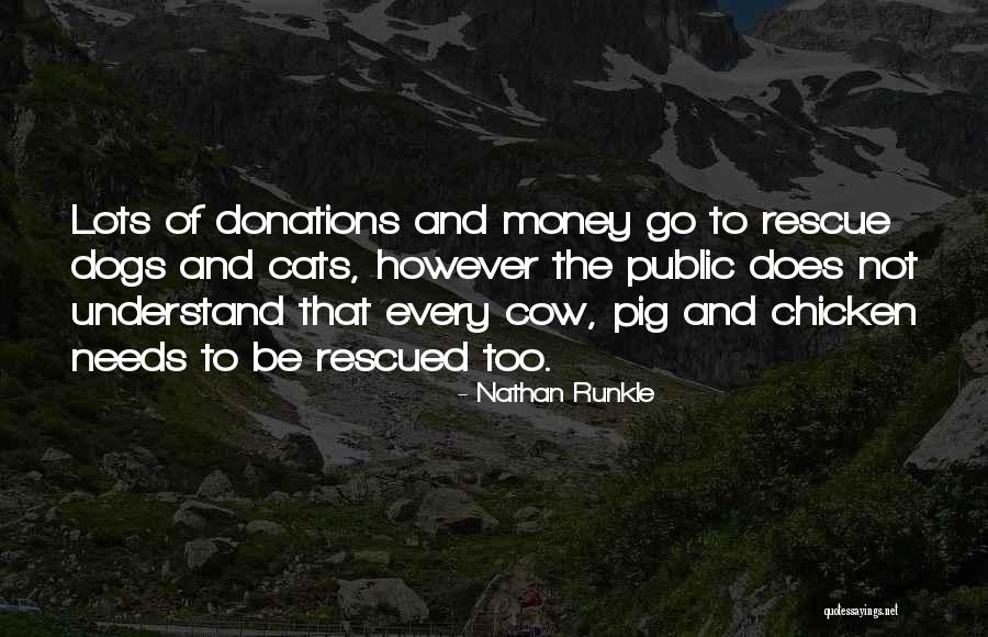 Does Not Want To Be Rescued Quotes By Nathan Runkle Does Not Want To Be Rescued Quotes By Nathan Runkle