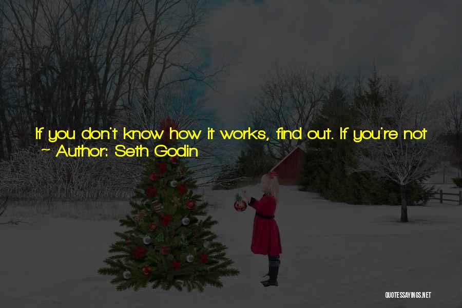 Does Not Work Out Quotes By Seth Godin