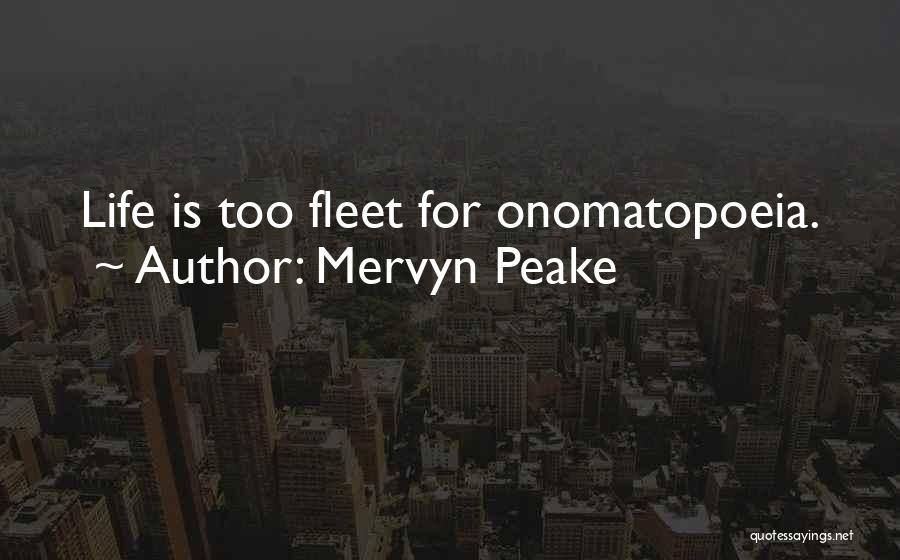 Does Onomatopoeia Go In Quotes By Mervyn Peake