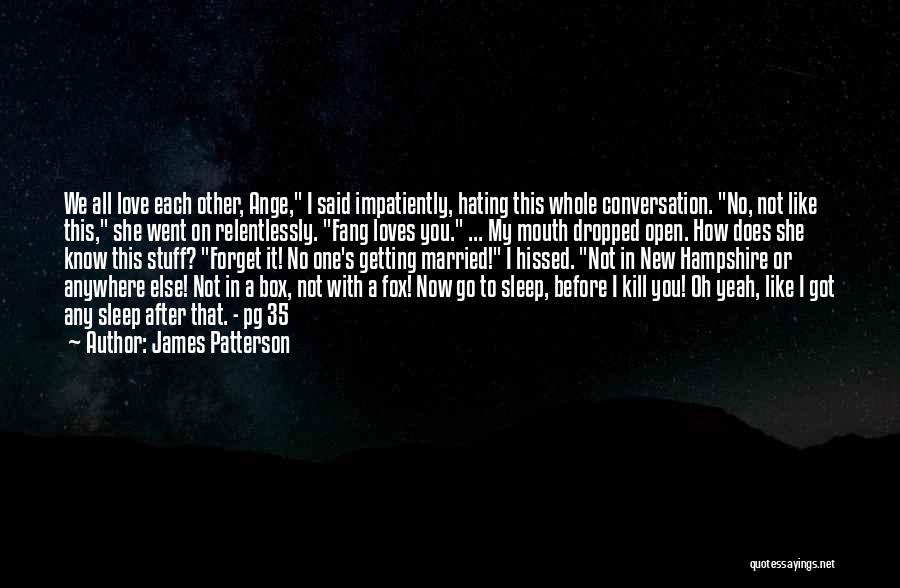 Does Quotes By James Patterson