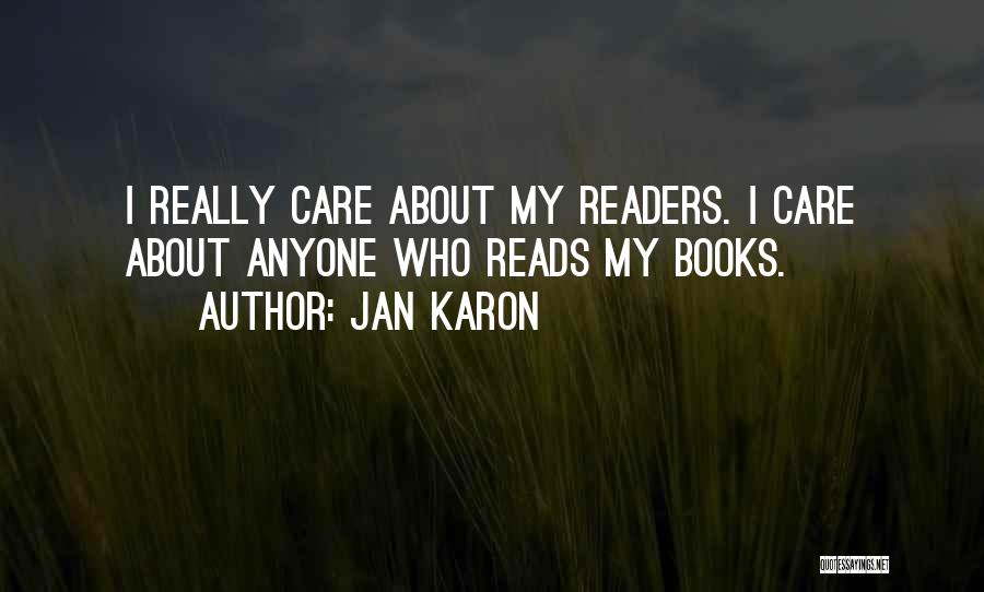 Does She Care About Me Quotes By Jan Karon