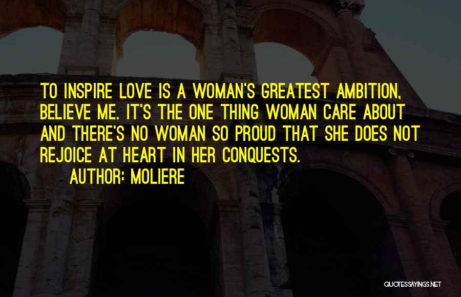 Does She Care About Me Quotes By Moliere