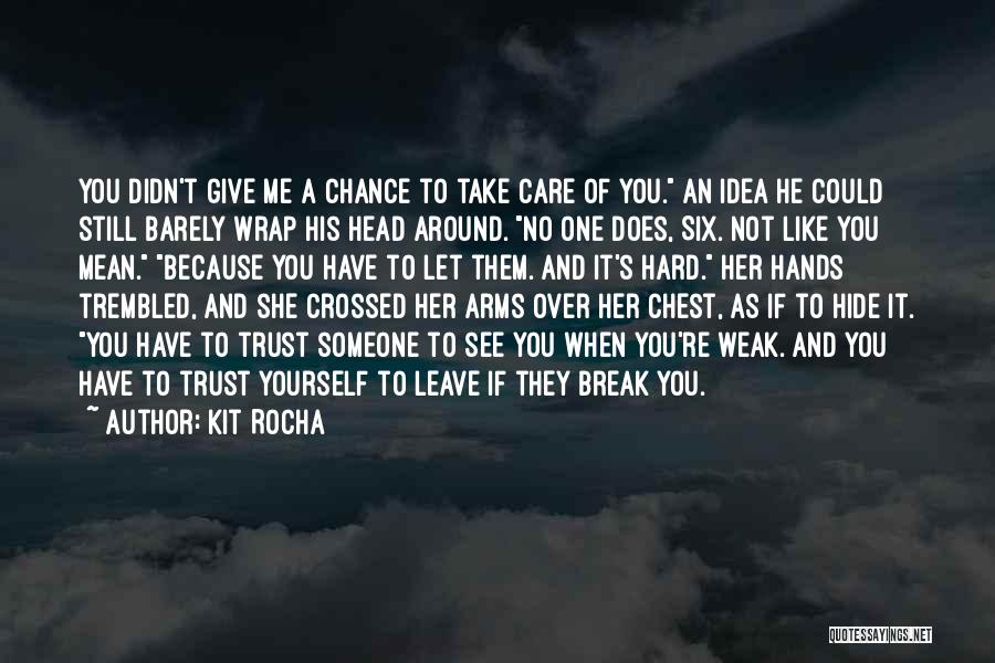 Does She Like Me Quotes By Kit Rocha