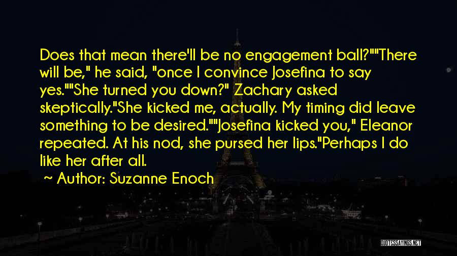 Does She Like Me Quotes By Suzanne Enoch