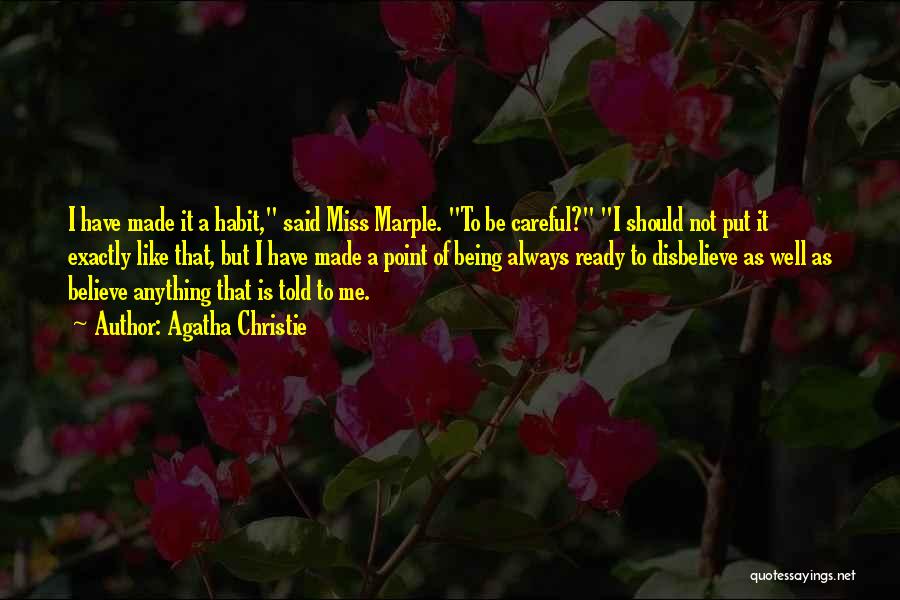 Does She Miss Me Quotes By Agatha Christie