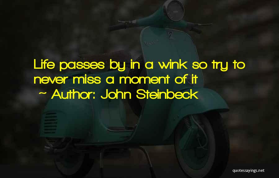 Does She Miss Me Quotes By John Steinbeck