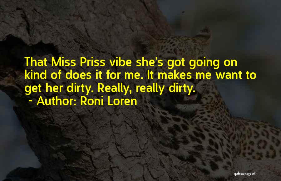 Does She Miss Me Quotes By Roni Loren