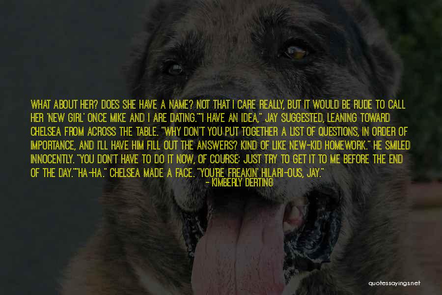 Does She Really Like Me Quotes By Kimberly Derting Does She Really Like Me Quotes By Kimberly Derting