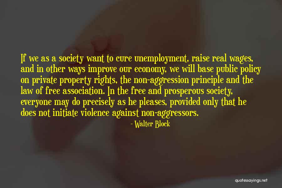 Does Unemployment Quotes By Walter Block Does Unemployment Quotes By Walter Block