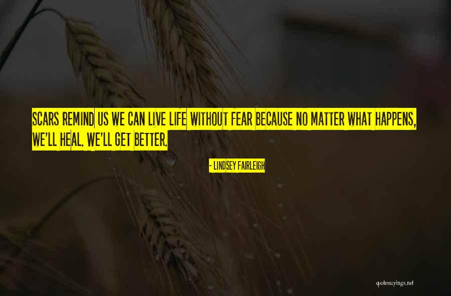 Doesitreallymatter2018 Quotes By Lindsey Fairleigh Doesitreallymatter2018 Quotes By Lindsey Fairleigh
