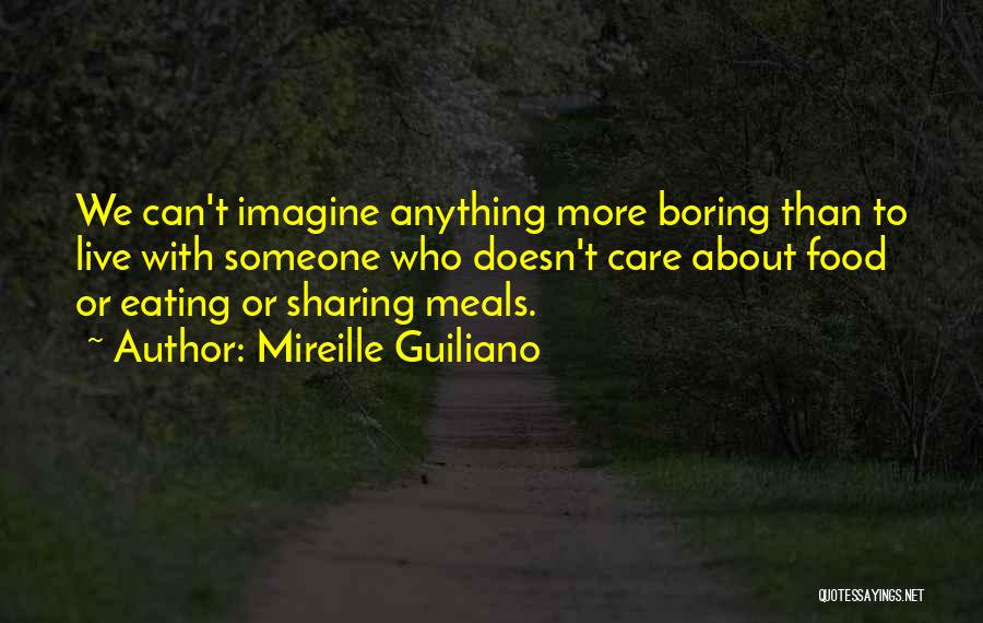 Doesn Care Quotes By Mireille Guiliano