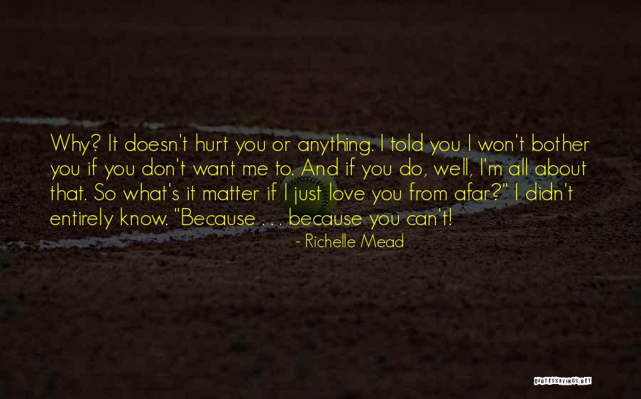 Doesn Matter Quotes By Richelle Mead