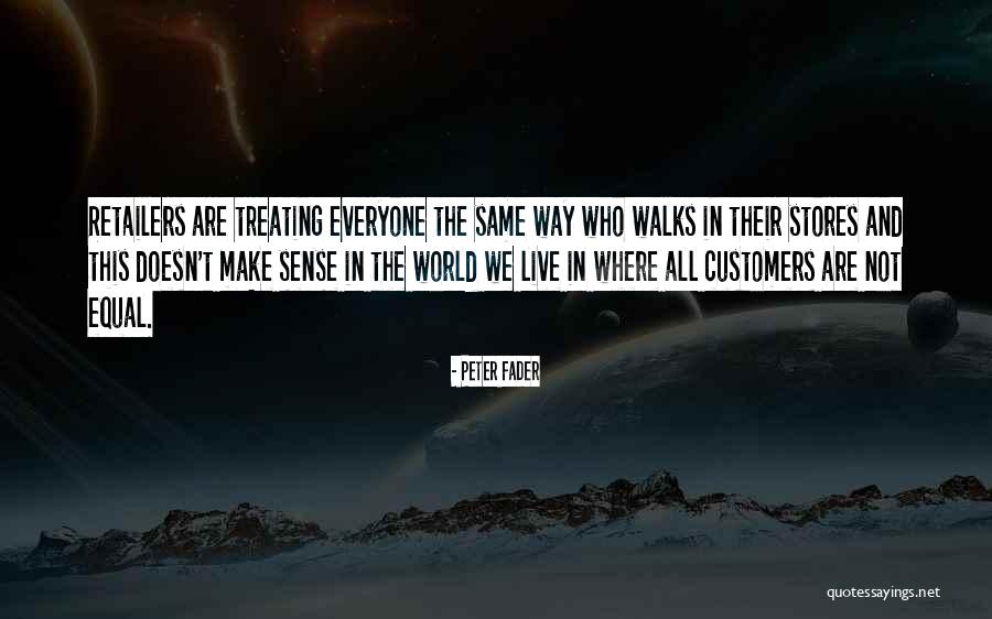 Doesn T Make Sense Quotes By Peter Fader Doesn T Make Sense Quotes By Peter Fader