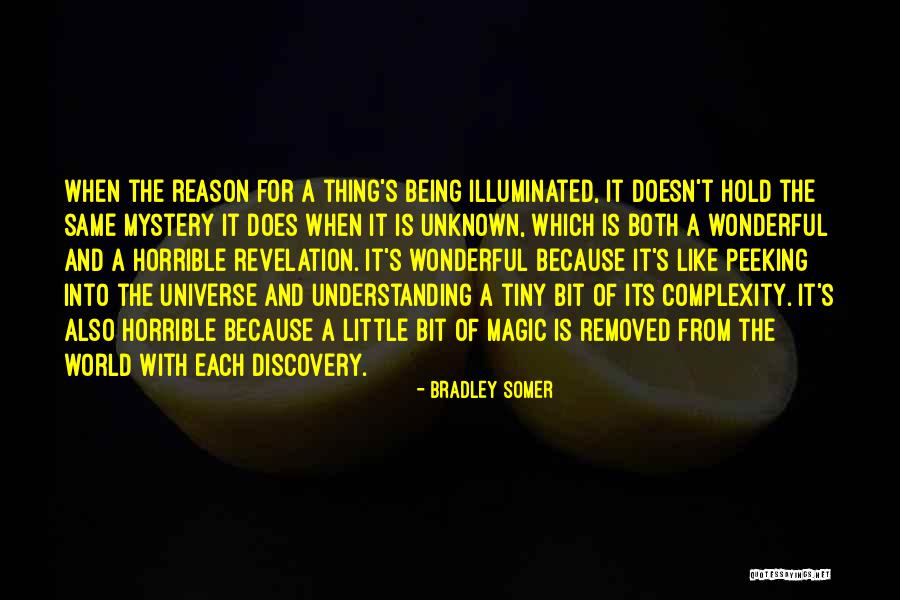 Doesn T Which Quotes By Bradley Somer Doesn T Which Quotes By Bradley Somer