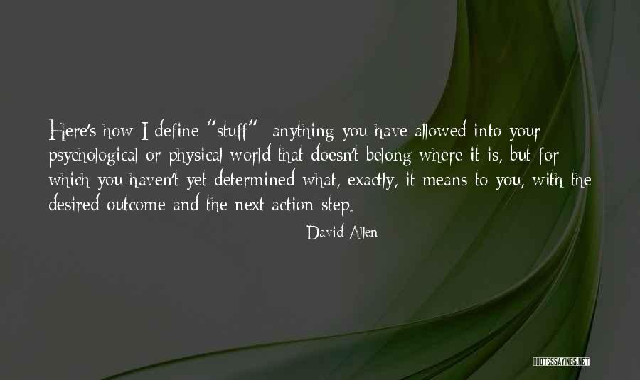 Doesn T Which Quotes By David Allen Doesn T Which Quotes By David Allen