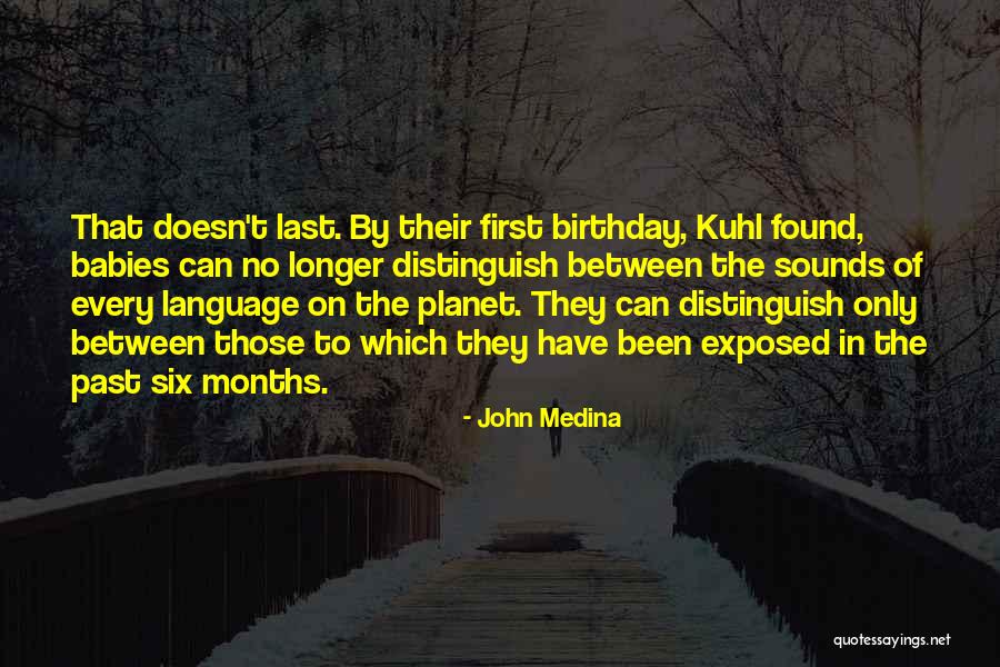 Doesn T Which Quotes By John Medina Doesn T Which Quotes By John Medina
