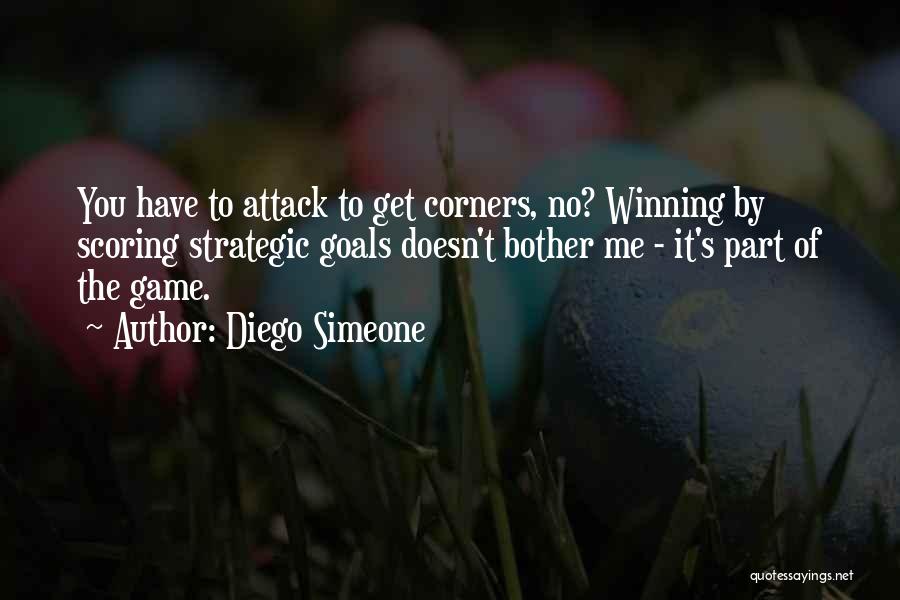 Doesn't Bother Me Quotes By Diego Simeone