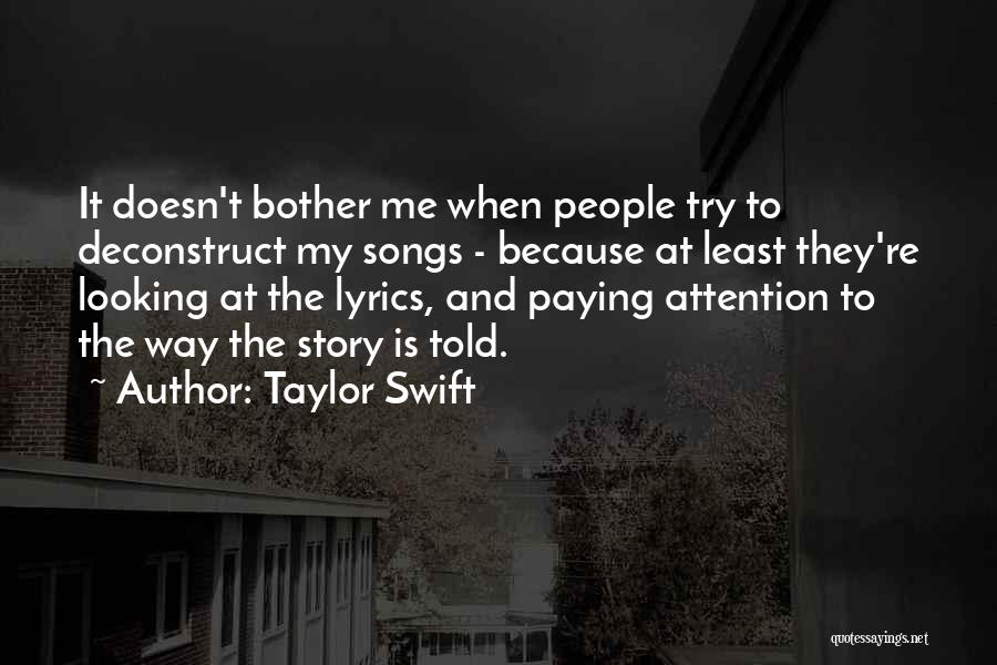 Doesn't Bother Me Quotes By Taylor Swift