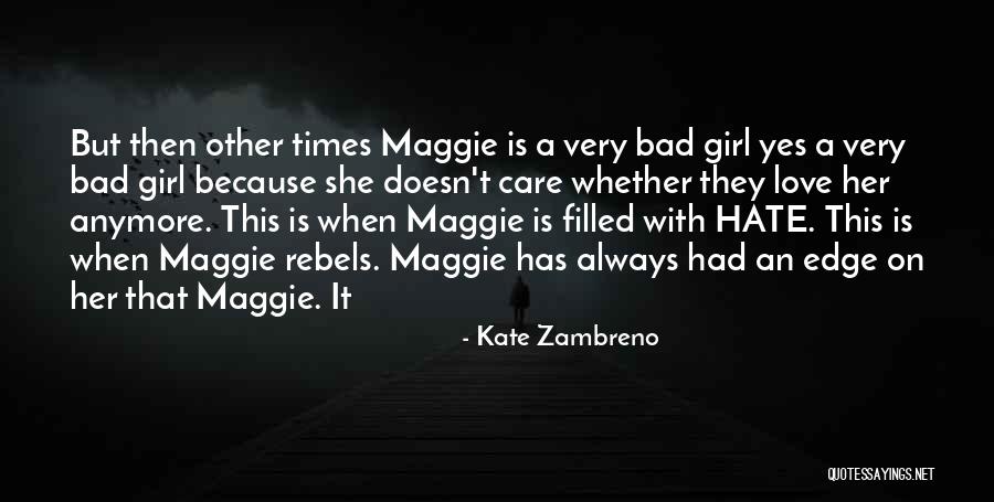 Doesn't Care Anymore Quotes By Kate Zambreno Doesn't Care Anymore Quotes By Kate Zambreno