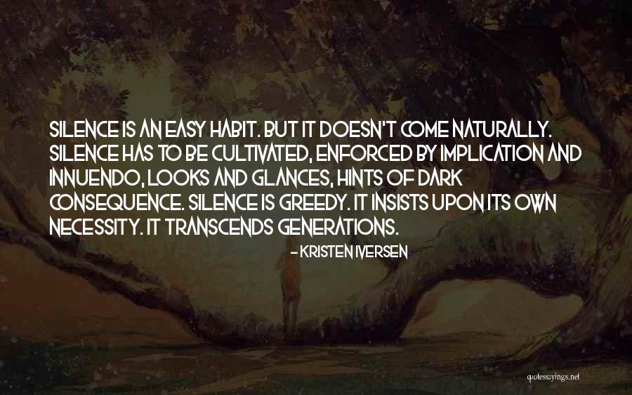 Doesn't Come Easy Quotes By Kristen Iversen Doesn't Come Easy Quotes By Kristen Iversen