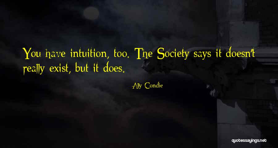 Doesn't Exist Quotes By Ally Condie Doesn't Exist Quotes By Ally Condie