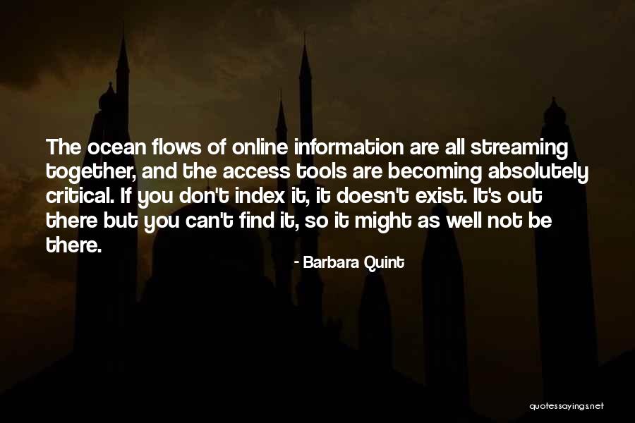 Doesn't Exist Quotes By Barbara Quint Doesn't Exist Quotes By Barbara Quint