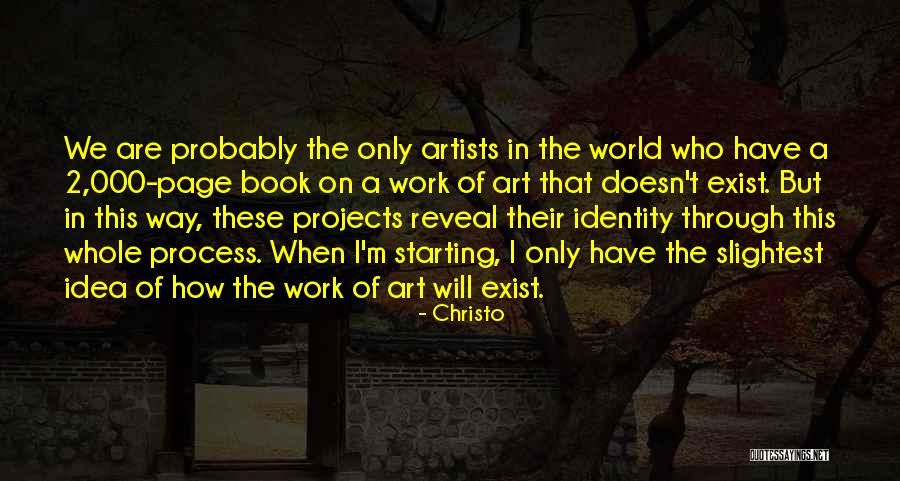 Doesn't Exist Quotes By Christo Doesn't Exist Quotes By Christo