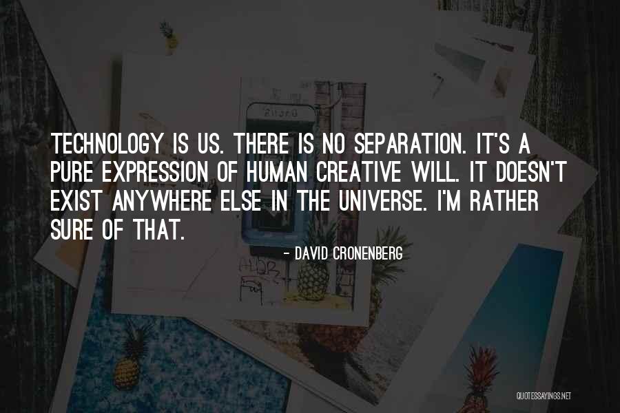 Doesn't Exist Quotes By David Cronenberg Doesn't Exist Quotes By David Cronenberg