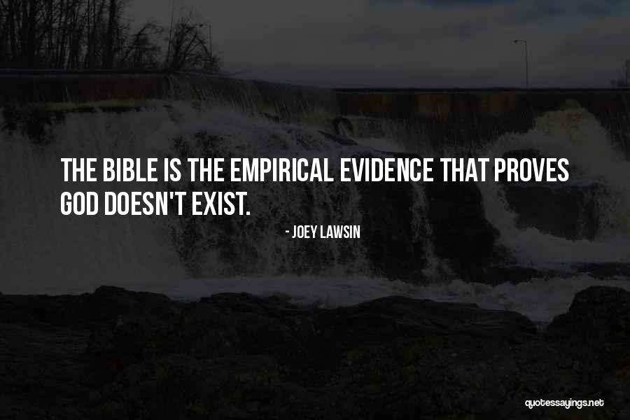 Doesn't Exist Quotes By Joey Lawsin