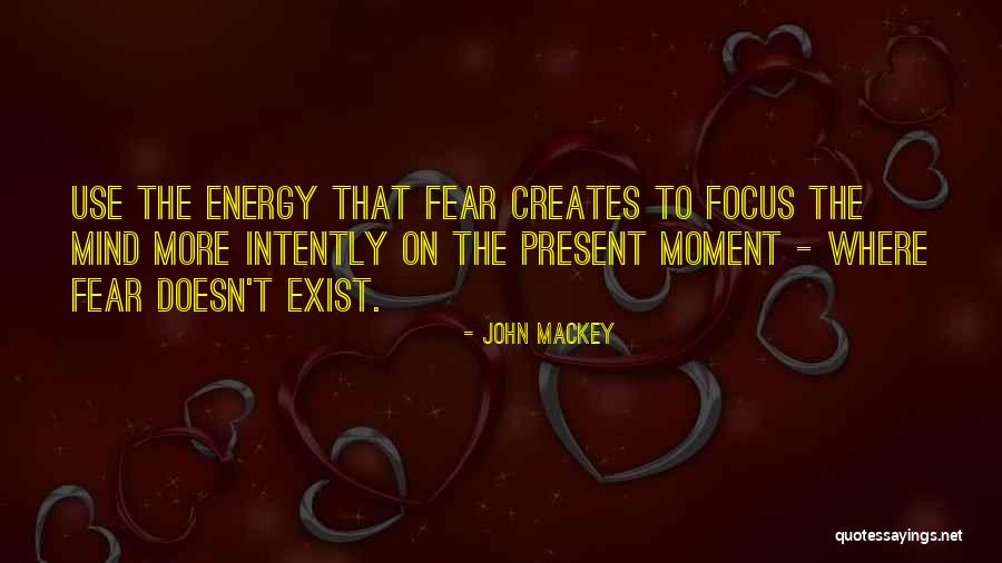 Doesn't Exist Quotes By John Mackey Doesn't Exist Quotes By John Mackey
