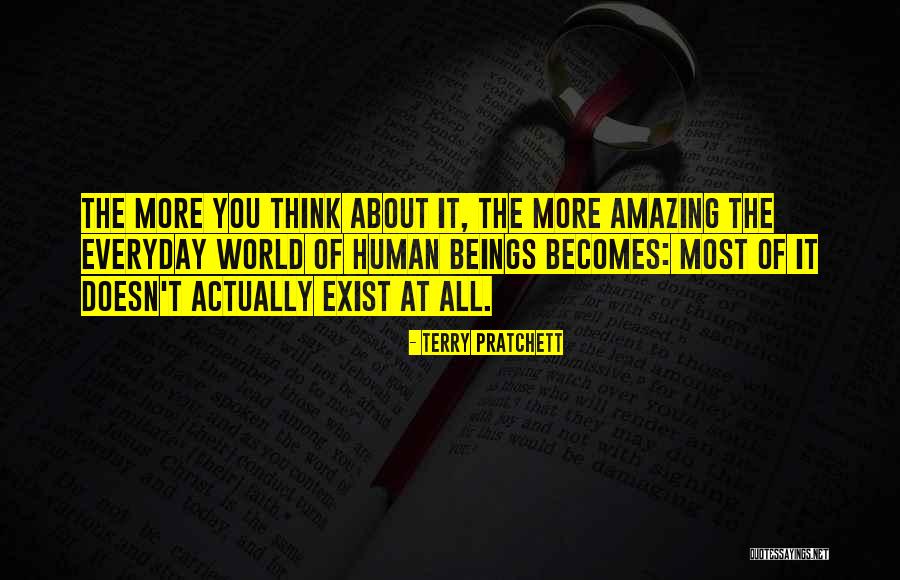 Doesn't Exist Quotes By Terry Pratchett Doesn't Exist Quotes By Terry Pratchett