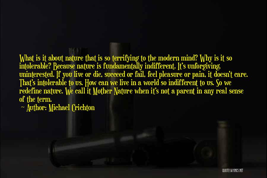 Doesn't Feel Real Quotes By Michael Crichton