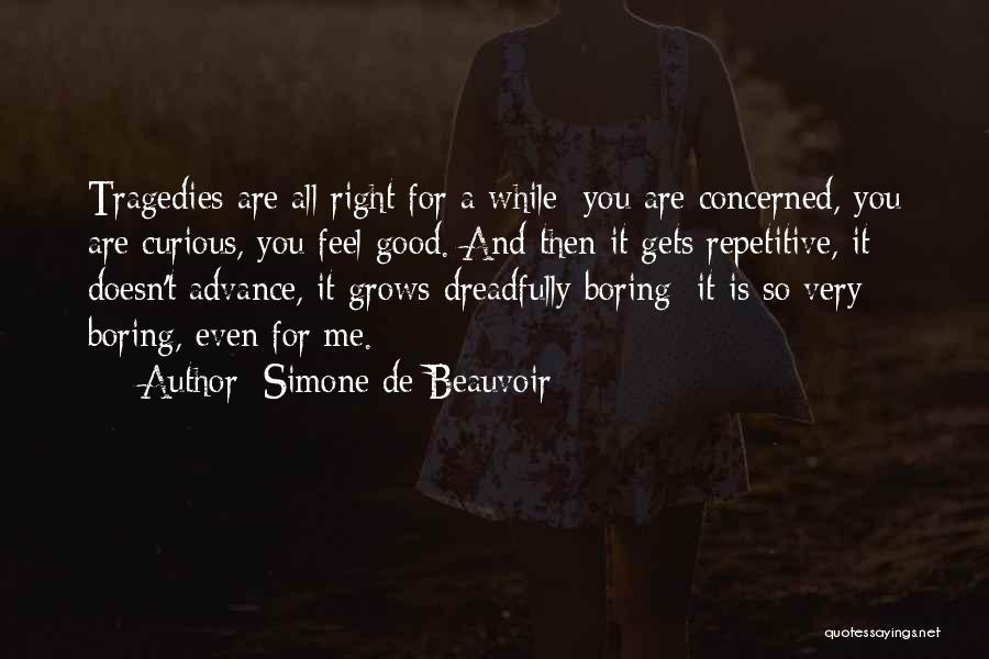 Doesn't Feel Right Quotes By Simone De Beauvoir