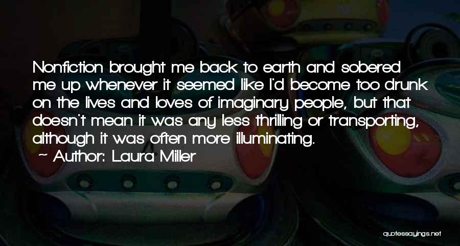 Doesn't Love Back Quotes By Laura Miller