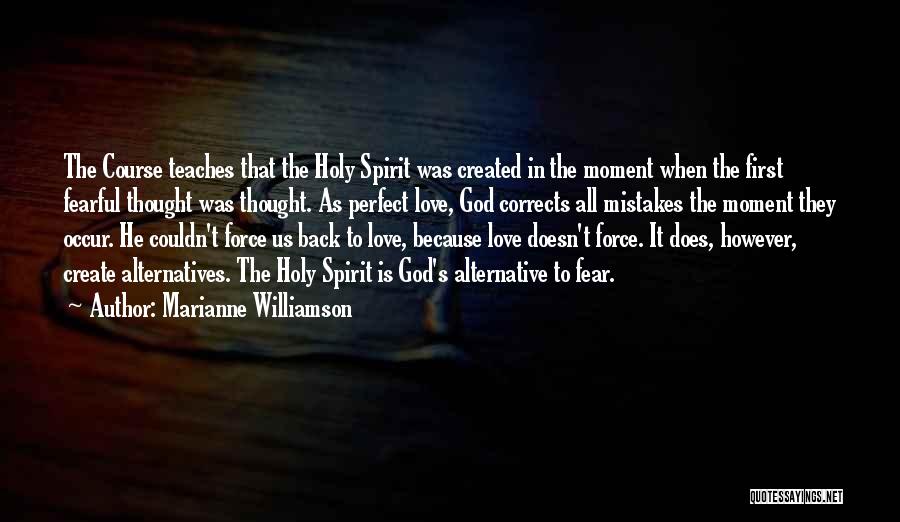 Doesn't Love Back Quotes By Marianne Williamson