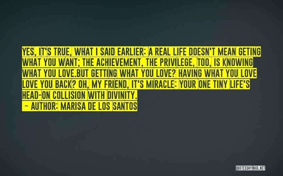 Doesn't Love Back Quotes By Marisa De Los Santos