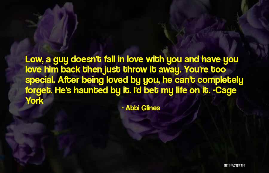 Doesn't Love You Back Quotes By Abbi Glines Doesn't Love You Back Quotes By Abbi Glines