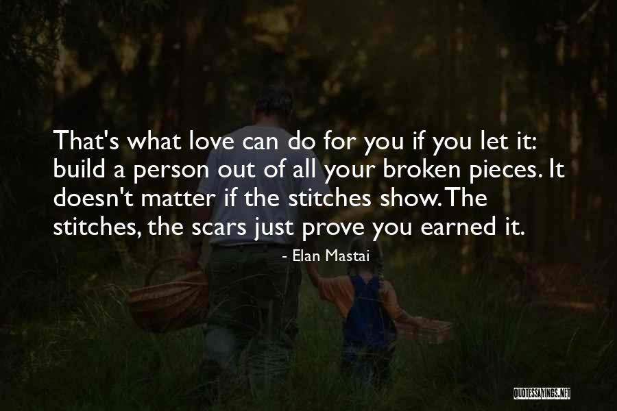 Doesn't Matter What You Do Quotes By Elan Mastai