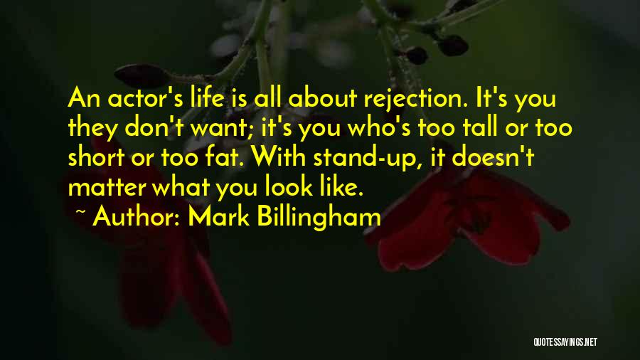 Doesn't Matter What You Look Like Quotes By Mark Billingham