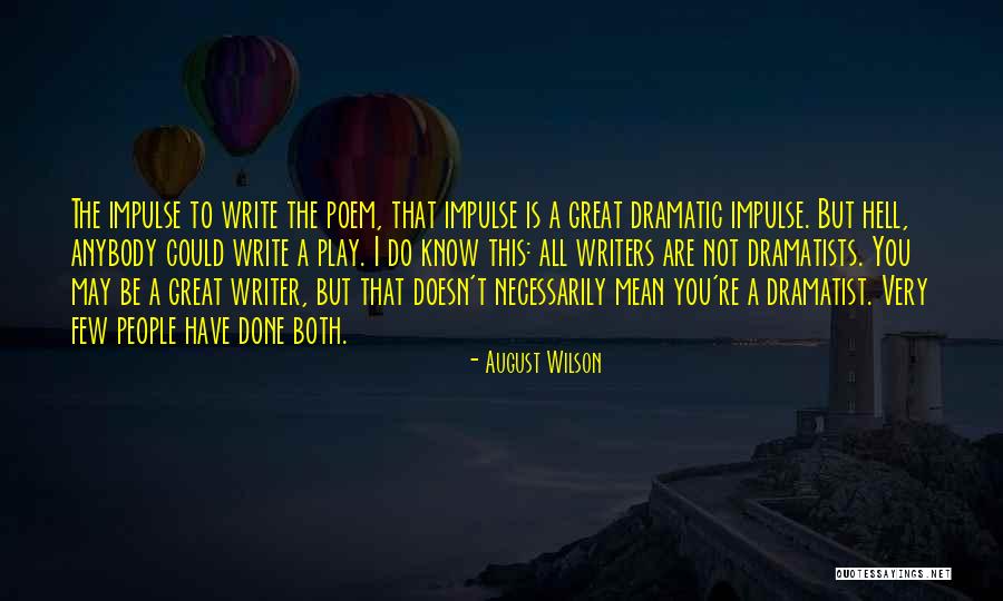 Doesn't Mean Quotes By August Wilson Doesn't Mean Quotes By August Wilson