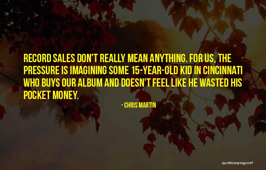 Doesn't Mean Quotes By Chris Martin Doesn't Mean Quotes By Chris Martin