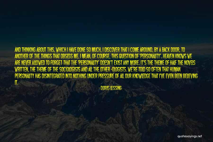 Doesn't Mean Quotes By Doris Lessing Doesn't Mean Quotes By Doris Lessing
