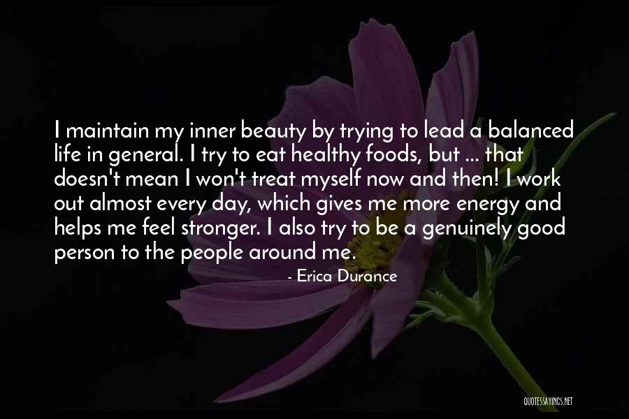 Doesn't Mean Quotes By Erica Durance Doesn't Mean Quotes By Erica Durance