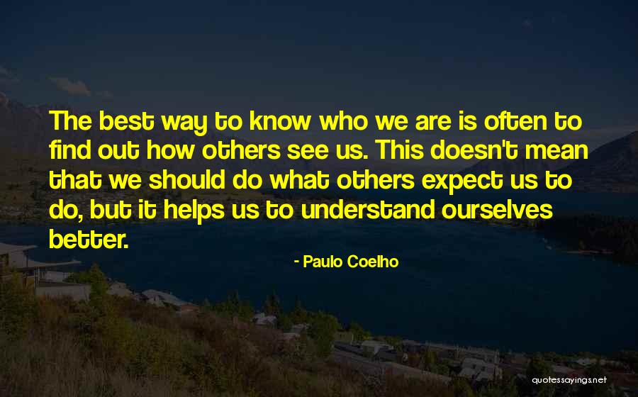 Doesn't Mean Quotes By Paulo Coelho Doesn't Mean Quotes By Paulo Coelho