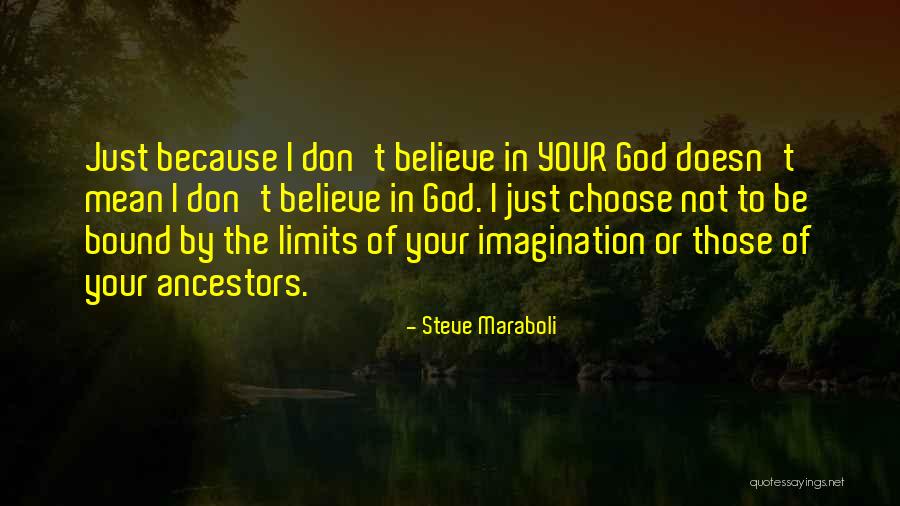 Doesn't Mean Quotes By Steve Maraboli Doesn't Mean Quotes By Steve Maraboli