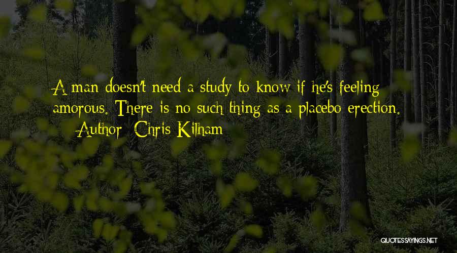 Doesn't Need A Man Quotes By Chris Kilham