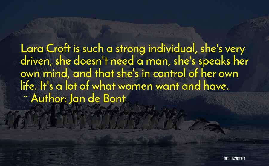 Doesn't Need A Man Quotes By Jan De Bont