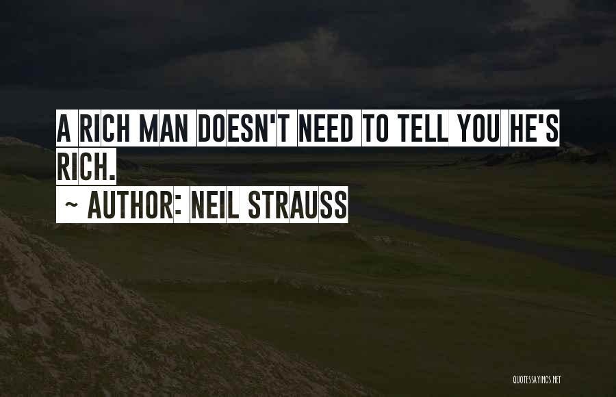 Doesn't Need A Man Quotes By Neil Strauss